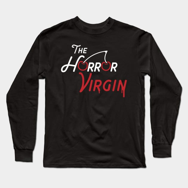 The Horror Virgin Full Text Logo Long Sleeve T-Shirt by HorrorVirgin